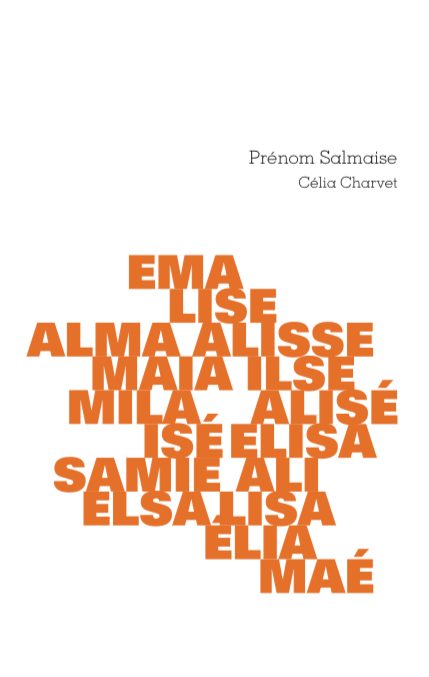 Prénom Salmaise, Célia Charvet